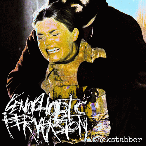 Genophobic Perversion : Backstabber